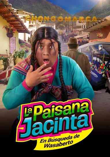 La paisana Jacinta: En búsqueda de Wasaberto Poster