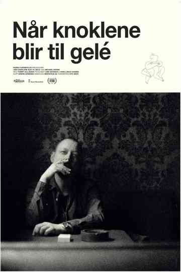 Når knoklene blir til gelé Poster