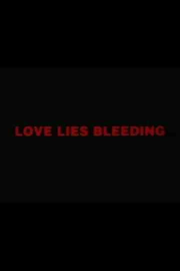 Love Lies Bleeding Poster