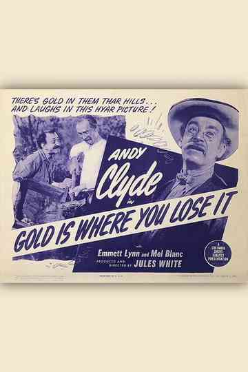 Gold is Where You Lose It Poster