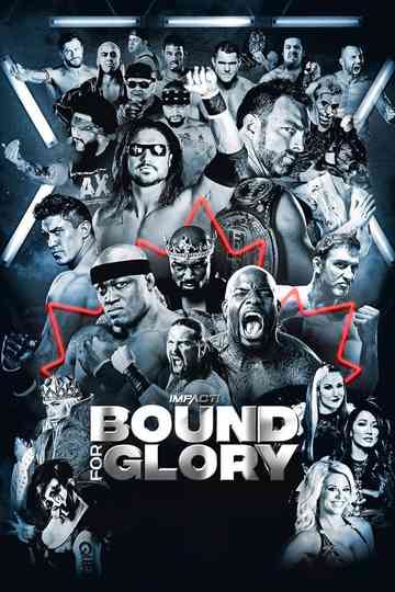 IMPACT Wrestling: Bound For Glory 2017 Poster