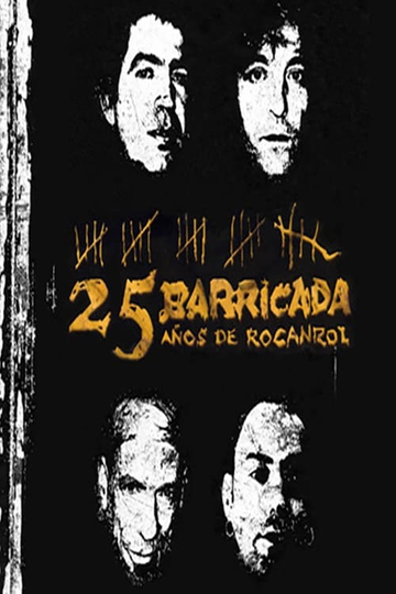 Barricada  25 Años De Rocanrol