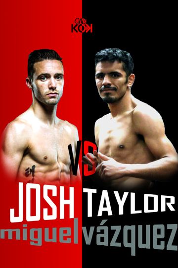 Josh Taylor VS. Miguel Vázquez