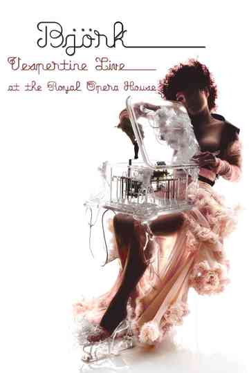 Björk: Vespertine Live at the Royal Opera House Poster