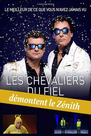 Les Chevaliers du fiel démontent le Zénith Poster