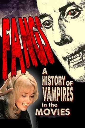 Fangs A History of Vampires in the Movies Poster