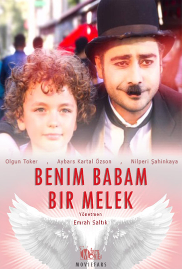 Benim Babam Bir Melek Poster