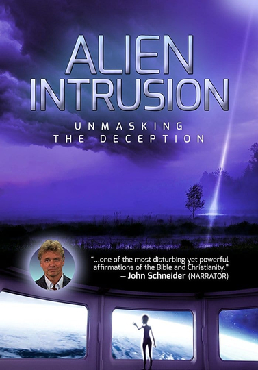 Alien Intrusion: Unmasking a Deception Poster