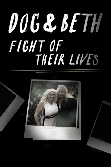 Dog & Beth: Fight of Their Lives Poster