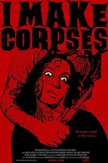 I Make Corpses Poster