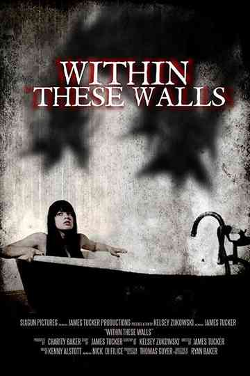 Within These Walls Poster
