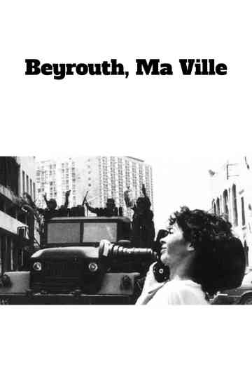 Beirut, My City Poster