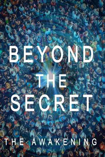 Beyond the Secret