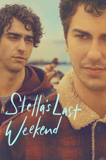 Stellas Last Weekend Poster