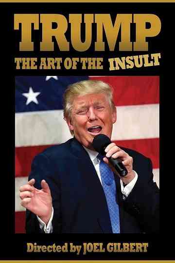 Trump: The Art of the Insult Poster