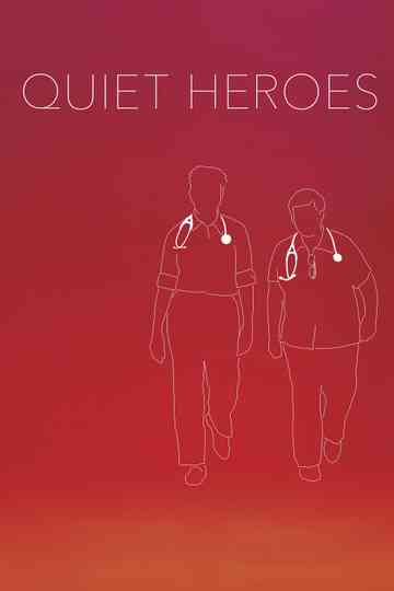 Quiet Heroes Poster