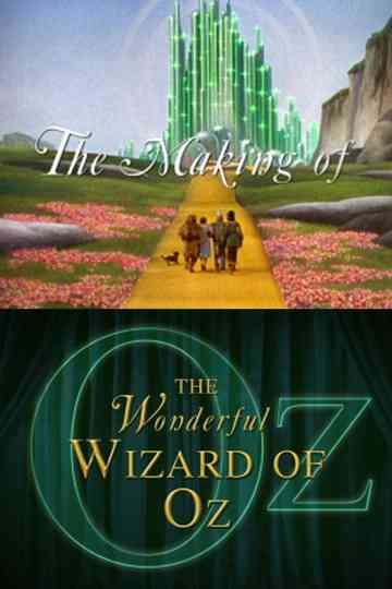 The Making of the Wonderful Wizard of Oz