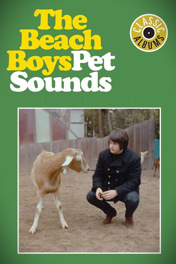 Classic Albums The Beach Boys  Pet Sounds