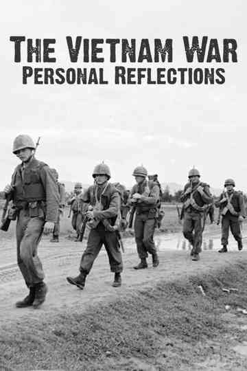 The Vietnam War Personal Reflections poster