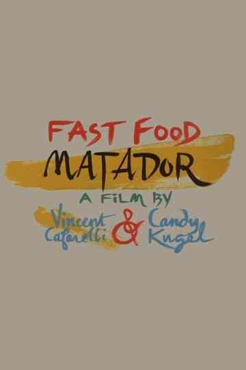 Fast Food Matador Poster