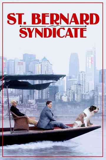 The Saint Bernard Syndicate Poster