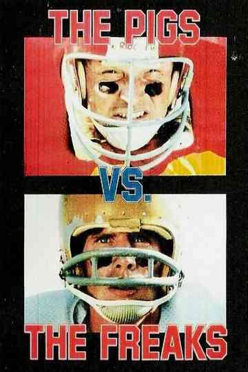 The Pigs vs The Freaks Poster