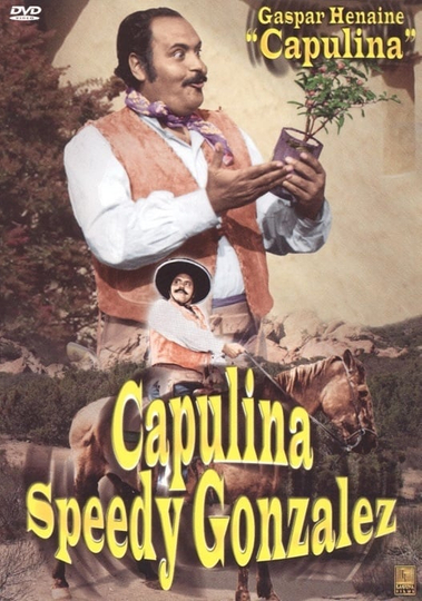 Capulina Speedy González Poster