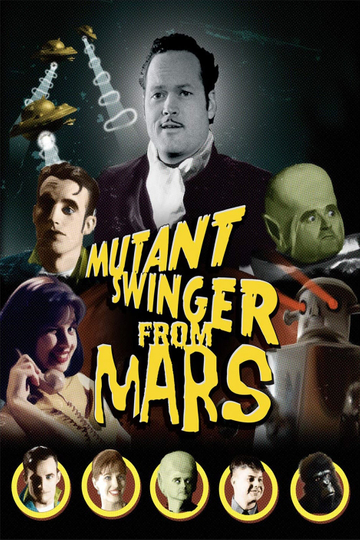 Mutant Swinger From Mars Poster