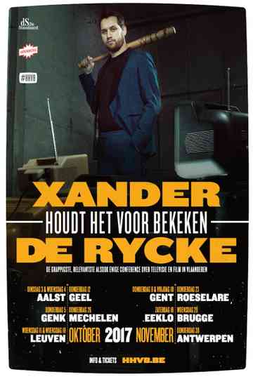 Xander De Rycke: Houdt Het Voor Bekeken 2016-2017 poster