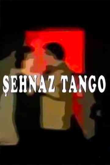 Şehnaz Tango Poster
