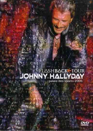 Johnny Hallyday - Flashback Tour 2006 Poster