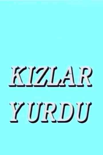 Kızlar Yurdu Poster