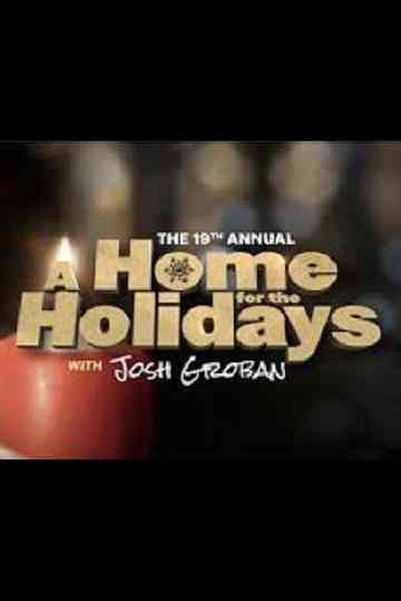 The 19th Annual A Home For The Holidays Poster