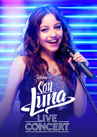 Soy Luna: Live Concert