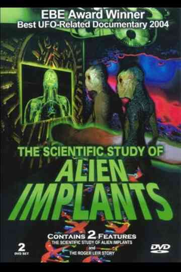 The Scientific Study of Alien Implants  Part 2 Poster