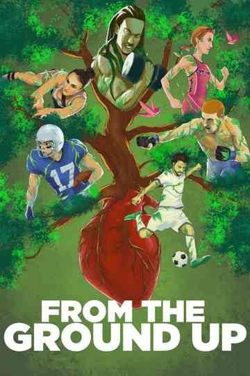 From the Ground Up Poster