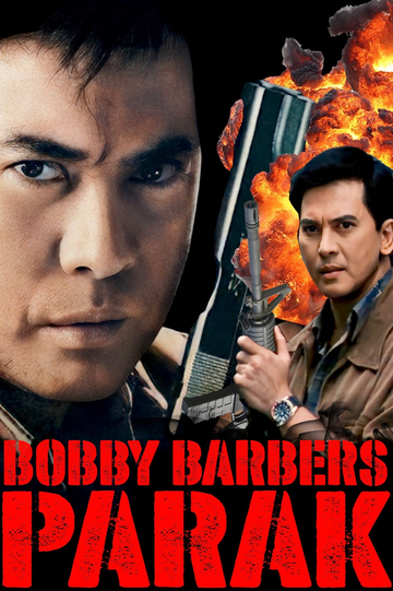 Bobby Barbers: Parak Poster