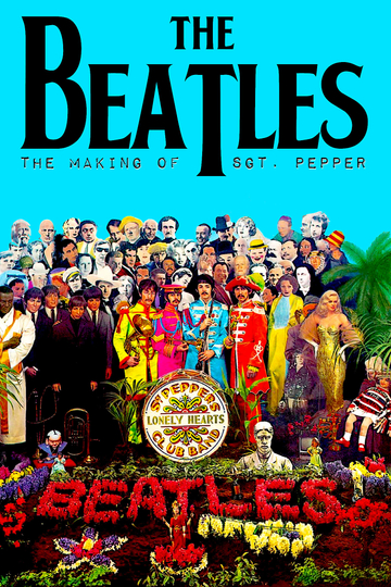 The Making of Sgt Pepper