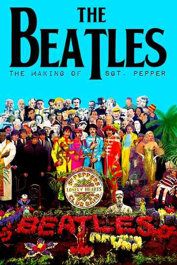 The Making of Sgt Pepper poster