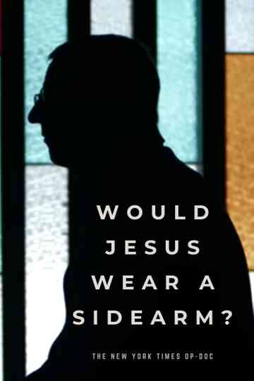 Would Jesus Wear a Sidearm Poster
