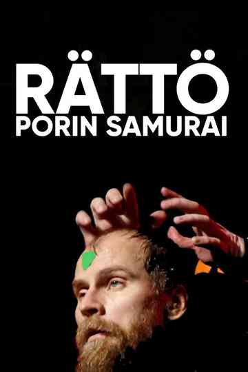 Rättö - Porin samurai Poster