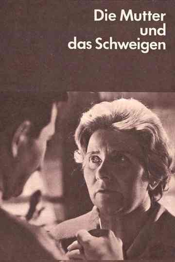 Die Mutter und das Schweigen Poster