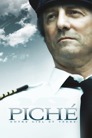 Piché Entre Ciel et Terre Poster