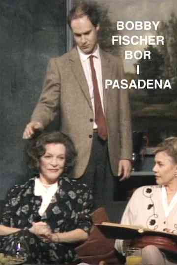 Bobby Fischer bor i Pasadena Poster