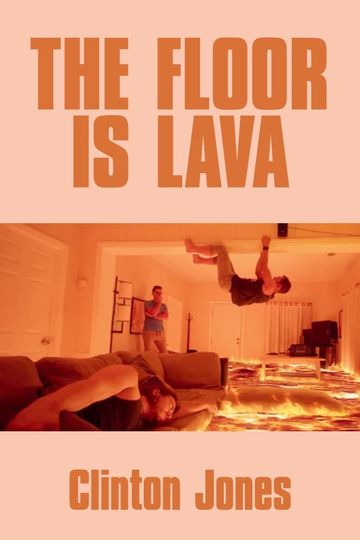 The Floor Is Lava Poster