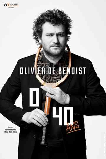 Olivier De Benoist  040 Ans Poster