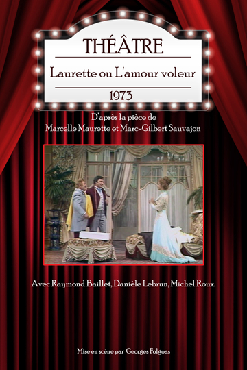 Laurette ou Lamour voleur