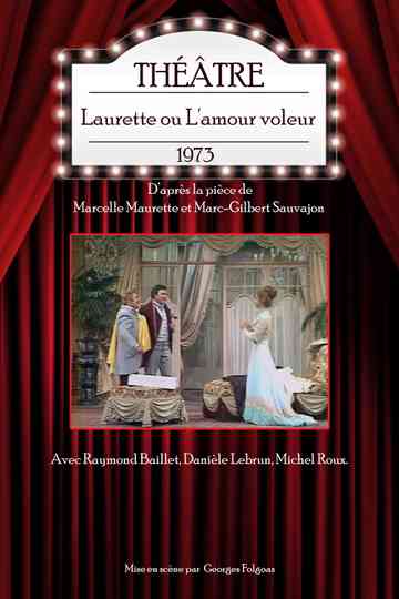 Laurette ou L'amour voleur Poster