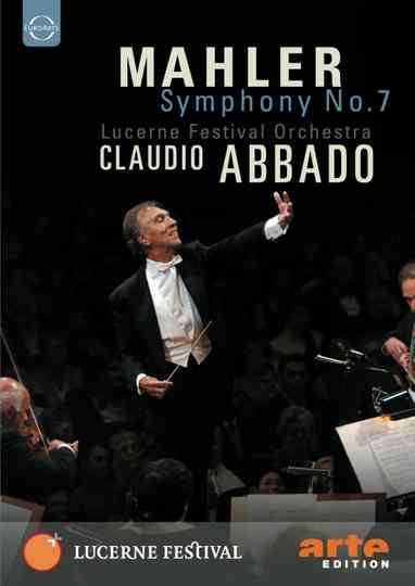 Lucerne Festival: Mahler: Symphony No. 7 Poster