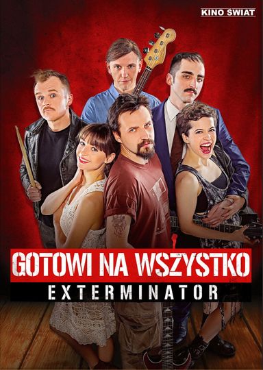 Exterminator: Ready To Roll